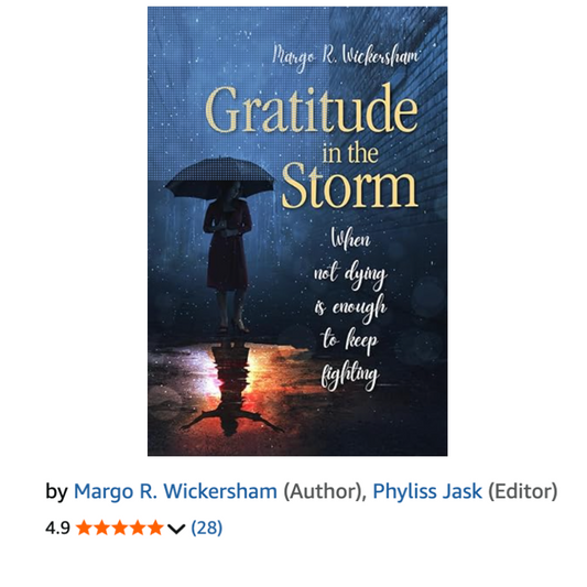 Gratitude in the Storm - Margo's Inspiring Story of Thriving Against the Odds