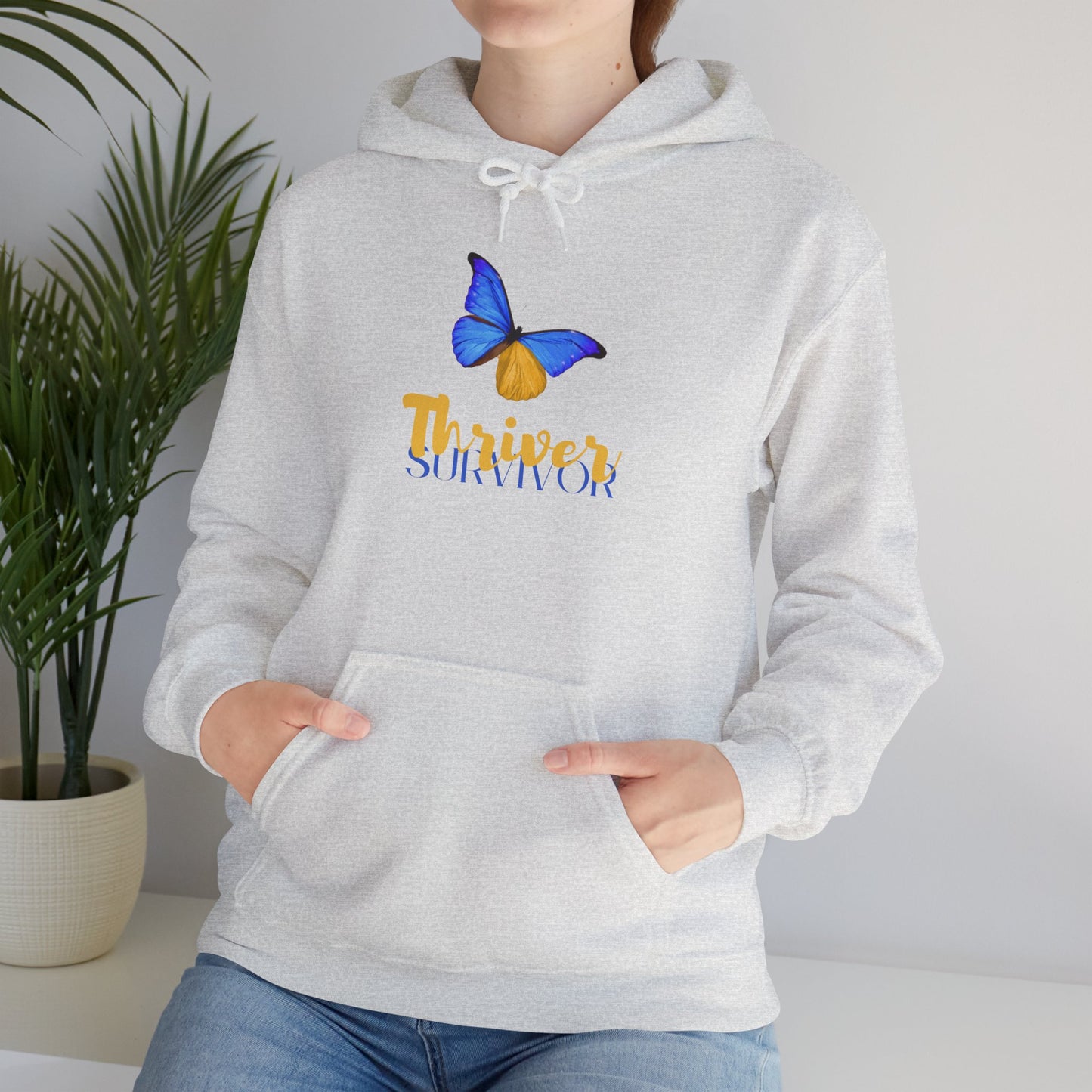 Thriver Survivor Hoodie - Show the World You Are More Than Just a Survivor - You're a Thriver!
