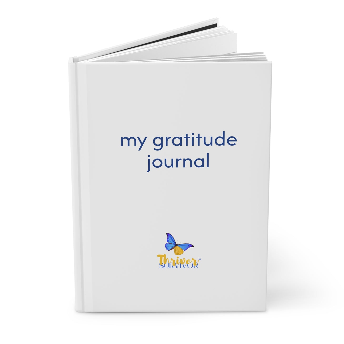 Gratitude Journal Hardcover — "My Gratitude Journal" with Thriver Survivor Design